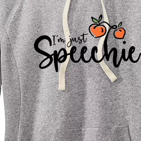 I'm Just Speechie Slp Gift Women's Fleece Hoodie