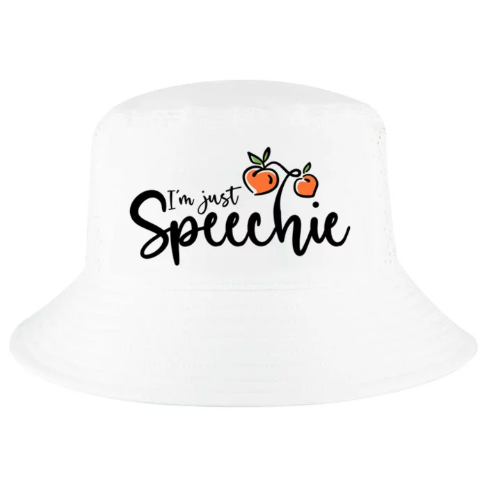 I'm Just Speechie Slp Gift Cool Comfort Performance Bucket Hat