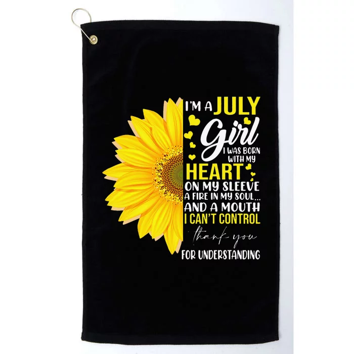 Im July Sunflower Matching Born On July Birthday Platinum Collection Golf Towel