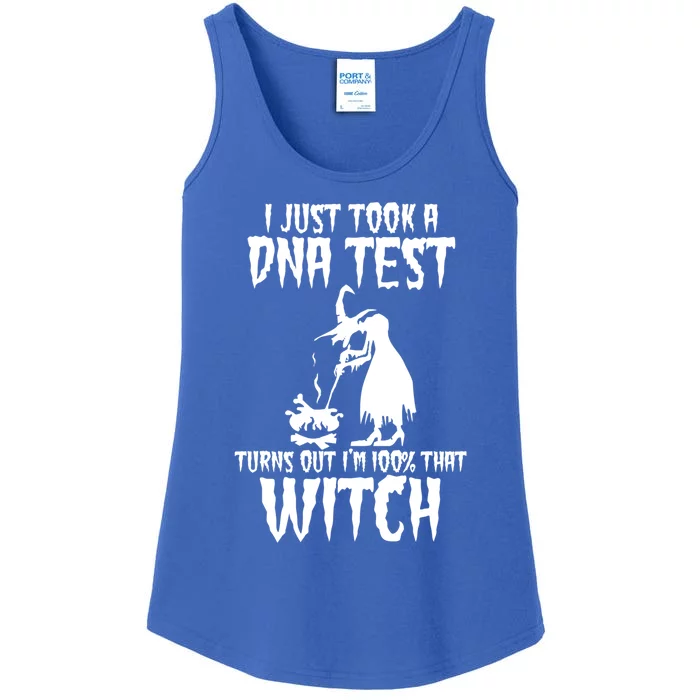 I Just Took A Dna Test Turns Out Im 100 Percent That Witch Gift Ladies Essential Tank