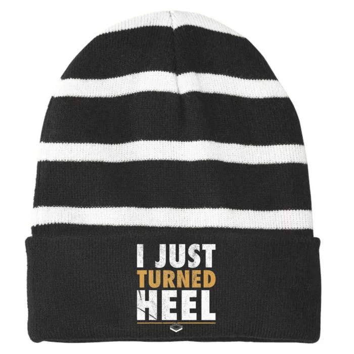 I Just Turned Heel Smark Pro Wrestling Fan Striped Beanie with Solid Band