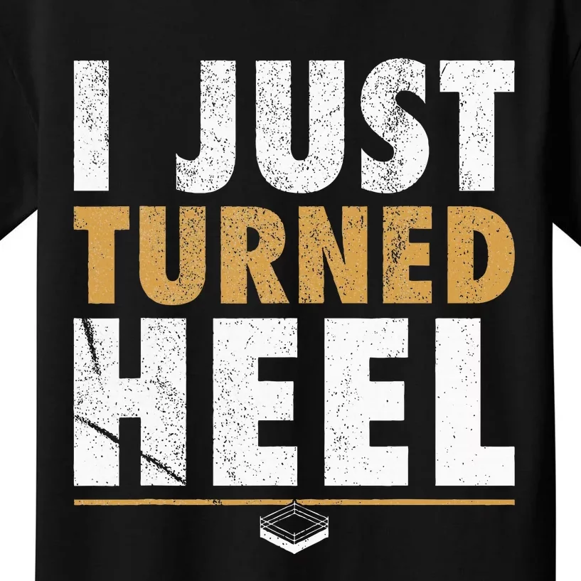 I Just Turned Heel Smark Pro Wrestling Fan Kids T-Shirt