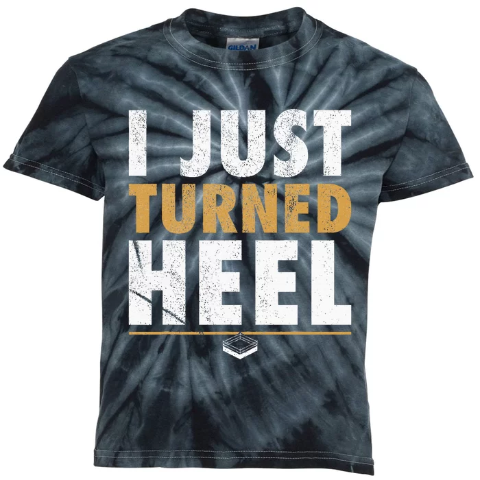 I Just Turned Heel Smark Pro Wrestling Fan Kids Tie-Dye T-Shirt