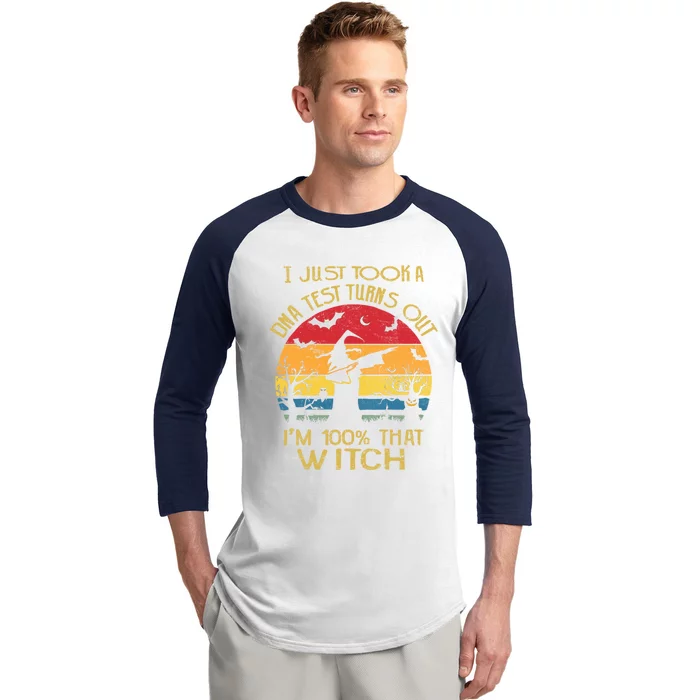 I Just Took A Dna Test Turns Out Im 100% Percent That Witch Funny Gift Baseball Sleeve Shirt