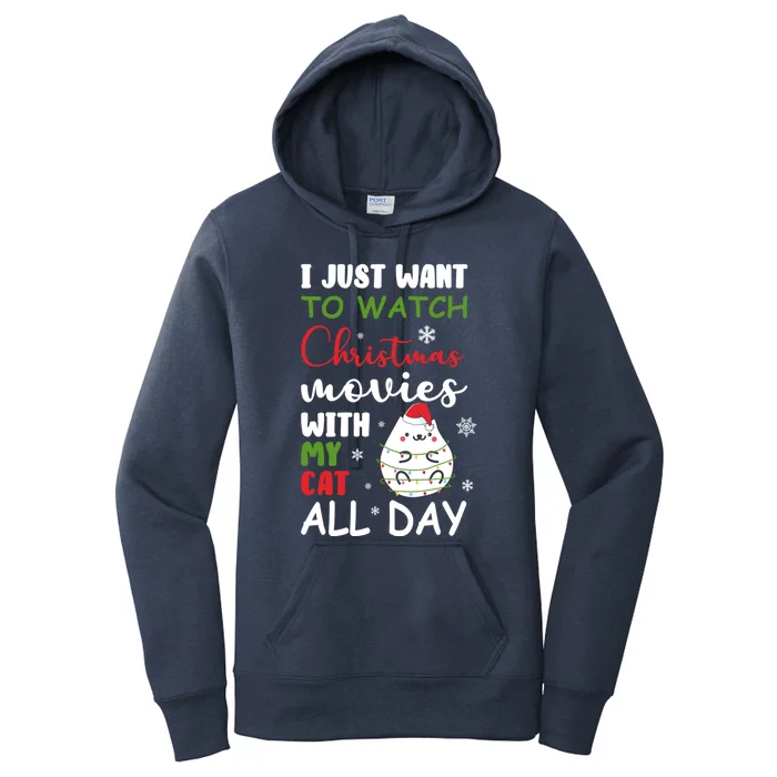 I Just Want To Watch Christmas Movies With My Cat Lovers Great Gift Women's Pullover Hoodie