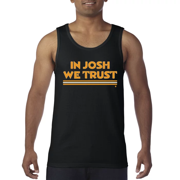 In Josh We Trust Tank Top