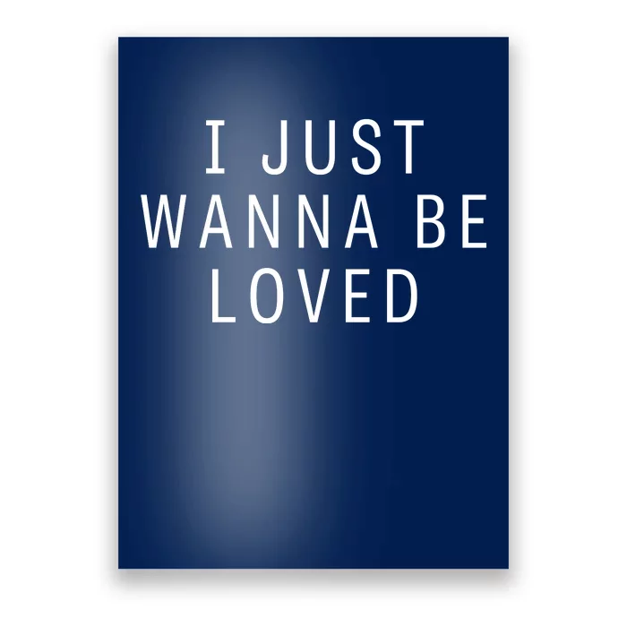 I Just Wanna Be Loved 2024 Poster