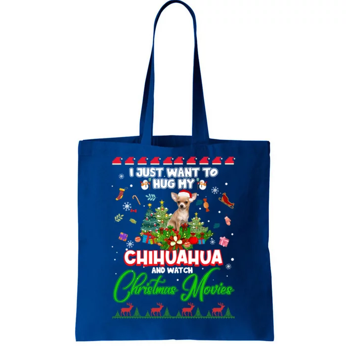 I Just Want To Hug My Chihuahua Dog And Watch Christmas Gift Tote Bag