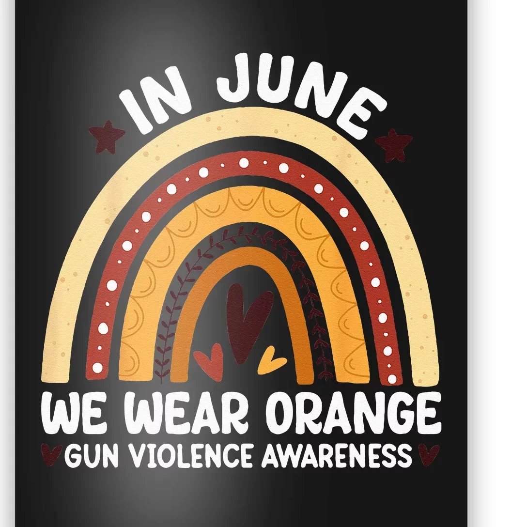 In June We Wear Orange End Gun Violence Awareness Poster