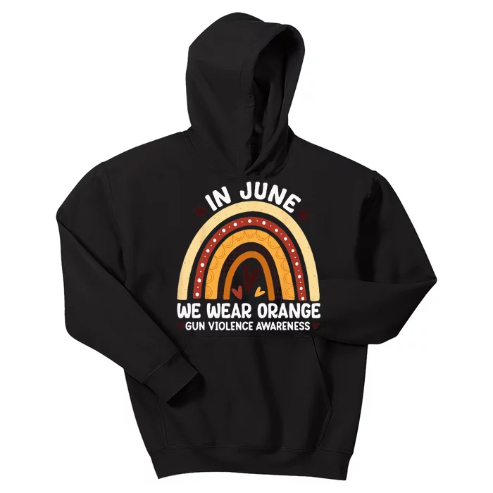 In June We Wear Orange End Gun Violence Awareness Kids Hoodie