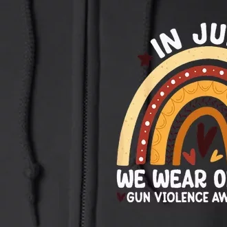 In June We Wear Orange End Gun Violence Awareness Full Zip Hoodie