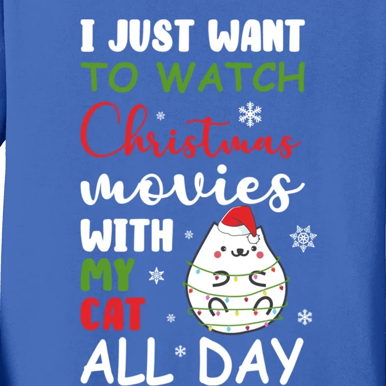 I Just Want To Watch Christmas Movies With My Cat Lovers Funny Gift Kids Long Sleeve Shirt