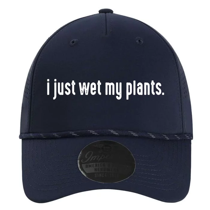 I Just Wet My Plants White Gardening Shirts For Gardeners Performance The Dyno Cap