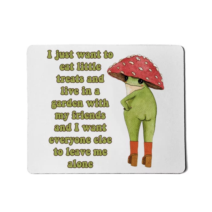 I Just Want To Eat Little Treats Funny Cartoon Frog Mousepad