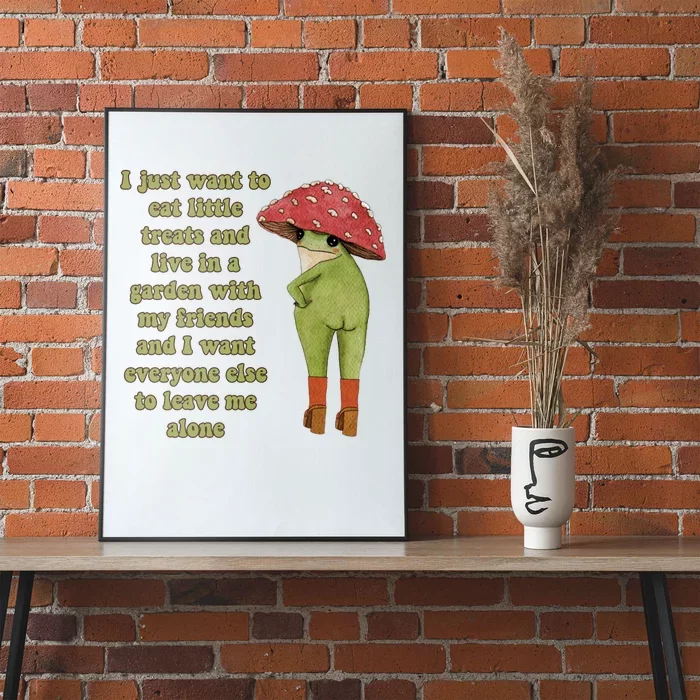 I Just Want To Eat Little Treats Funny Cartoon Frog Poster