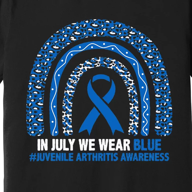 In July We Wear Blue Juvenile Arthritis Premium T-Shirt