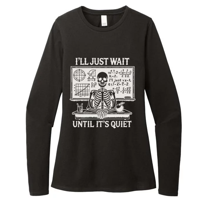 ILl Just Wait Until ItS Quiet Womens CVC Long Sleeve Shirt