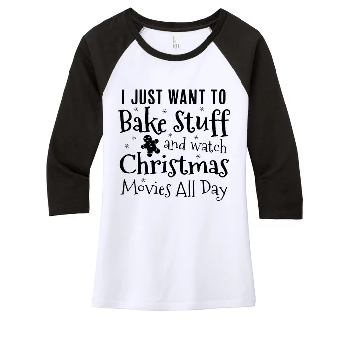 I Just Want To Bake Stuff And Watch Christmas Women's Tri-Blend 3/4-Sleeve Raglan Shirt