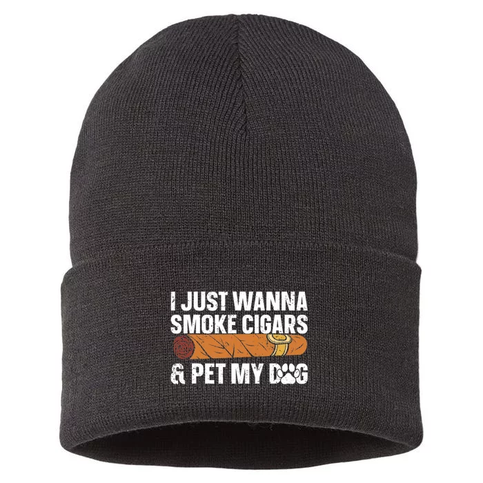 I Just Wanna Smoke Cigars And Pet My Dog Cigar Lounge Sustainable Knit Beanie