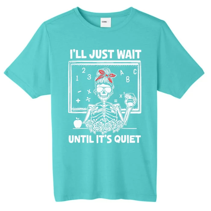 Ill Just Wait Until Its Quiet Teacher Lazy Halloween Meme ChromaSoft Performance T-Shirt