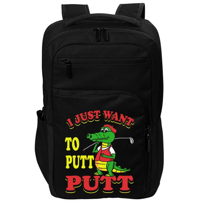 I Just Want To Putt Mini Golf Impact Tech Backpack