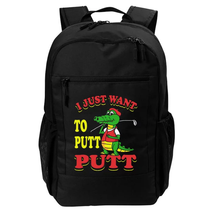 I Just Want To Putt Mini Golf Daily Commute Backpack