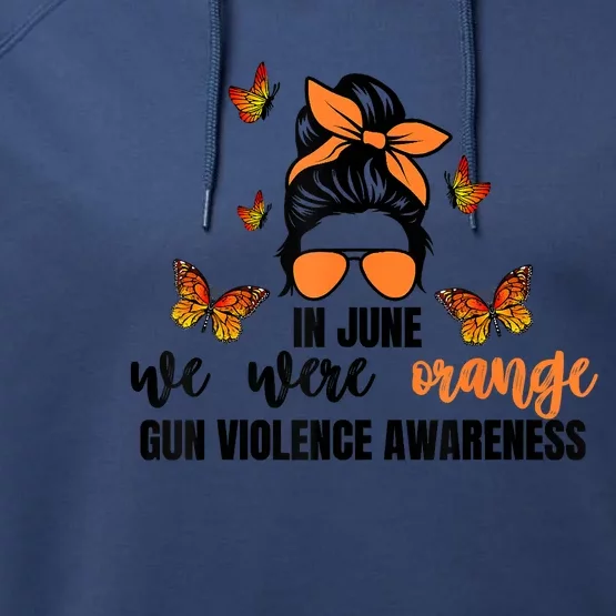 In June We Wear Orange Gun Violence Awareness Day Performance Fleece Hoodie