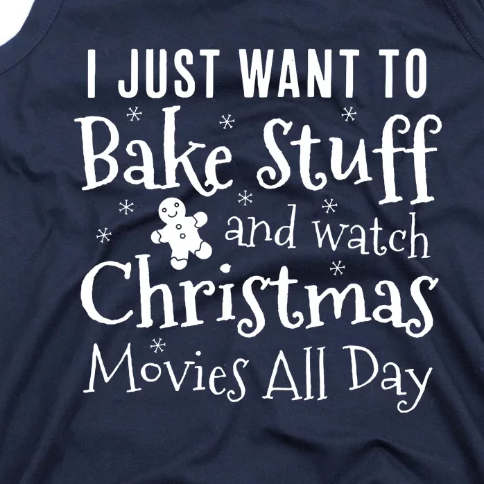 I Just Want To Bake Stuff And Watch Christmas Movies Red Tank Top