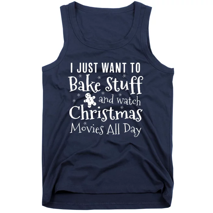 I Just Want To Bake Stuff And Watch Christmas Movies Red Tank Top