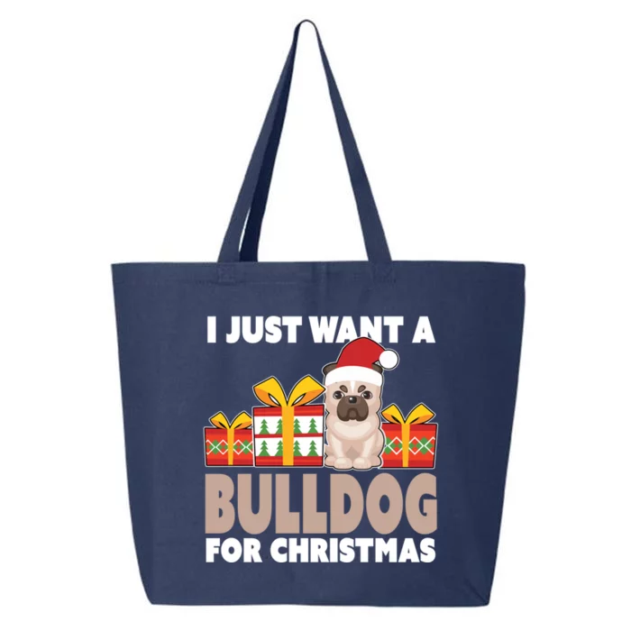 I Just Want A Bulldog For Christmas Cute Christmas Bulldog Gift 25L Jumbo Tote