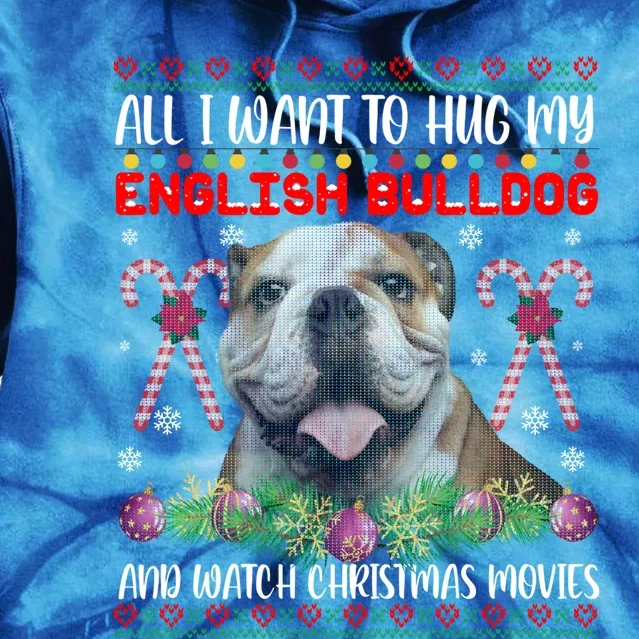 I Just Want To Hug My English Bulldog Dog Christmas Cute Gift Tie Dye Hoodie