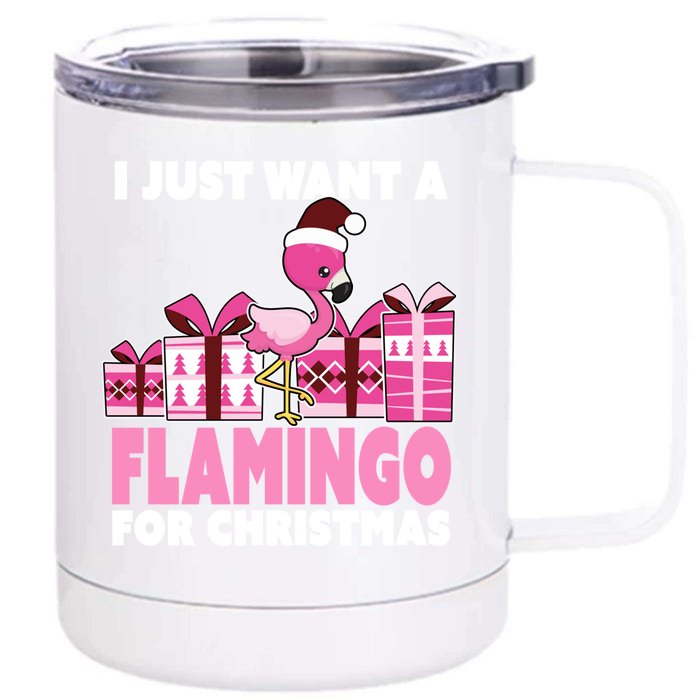 I Just Want A Flamingo For Christmas Flamingo Christmas Cute Gift Front & Back 12oz Stainless Steel Tumbler Cup