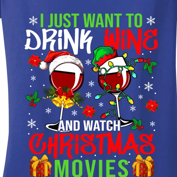 I Just Want To Wine And Watch Xmas Movies Santa Wines Funny Gift Women's V-Neck T-Shirt