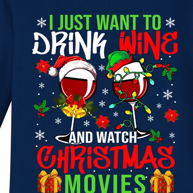 I Just Want To Wine And Watch Xmas Movies Santa Wines Funny Gift Baby Long Sleeve Bodysuit