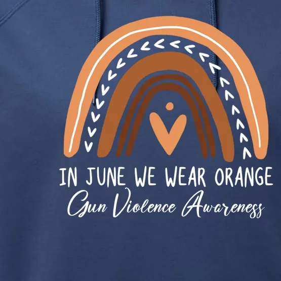 In June We Wear Orange Gun Violence Awareness Rainbow Performance Fleece Hoodie