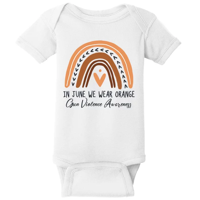 In June We Wear Orange Gun Violence Awareness Rainbow Baby Bodysuit