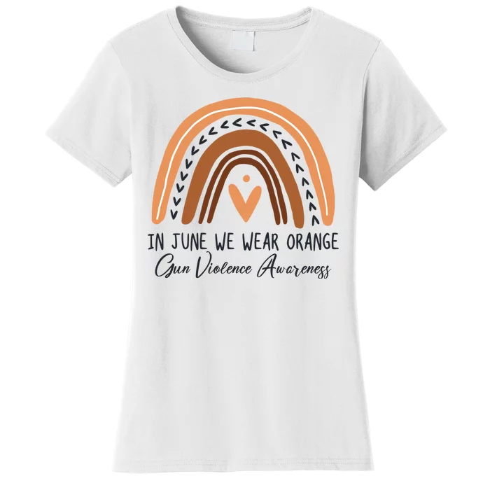 In June We Wear Orange Gun Violence Awareness Rainbow Women's T-Shirt