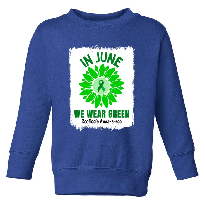 In June We Wear Green Scoliosis Awareness Ribbon Sunflower Meaningful Gift Toddler Sweatshirt