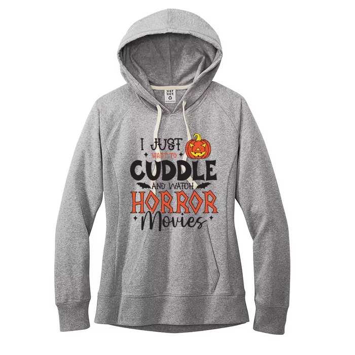 I Just Want To Cuddle And Watch Horror Movies Women's Fleece Hoodie