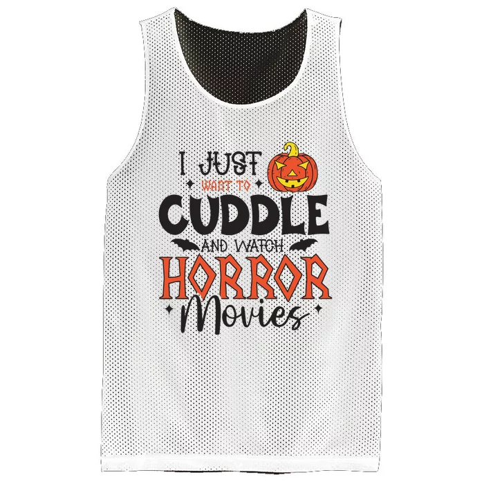 I Just Want To Cuddle And Watch Horror Movies Mesh Reversible Basketball Jersey Tank