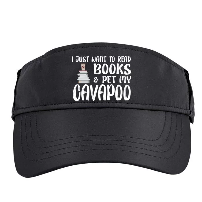 I Just Want To Read Books And Pet My Cavapoo Adult Drive Performance Visor