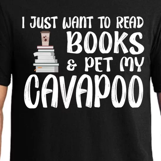 I Just Want To Read Books And Pet My Cavapoo Pajama Set