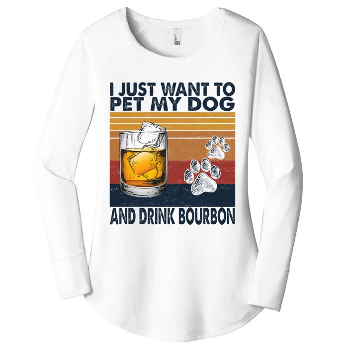 I Just Want To Pet My Dog And Drink Bourbon Animal Lover Women's Perfect Tri Tunic Long Sleeve Shirt