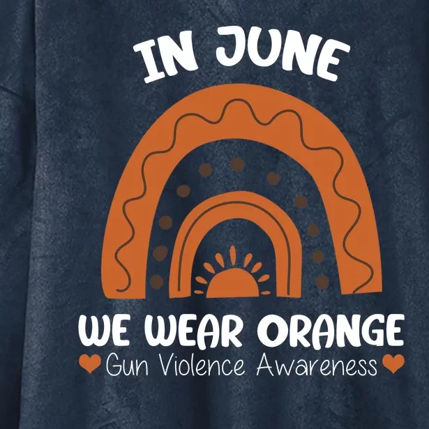 In June Wear Orange Gun Violence Awareness Hooded Wearable Blanket