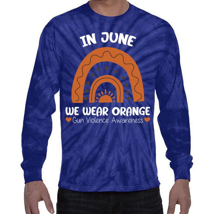 In June Wear Orange Gun Violence Awareness Tie-Dye Long Sleeve Shirt