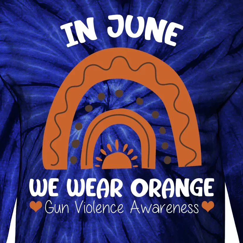 In June Wear Orange Gun Violence Awareness Tie-Dye Long Sleeve Shirt