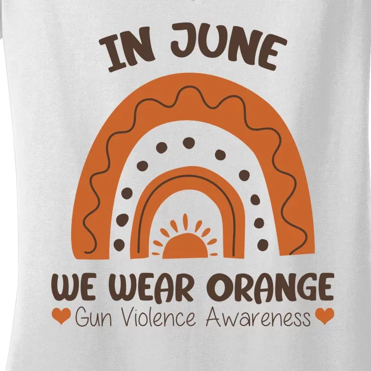 In June Wear Orange Gun Violence Awareness Women's V-Neck T-Shirt