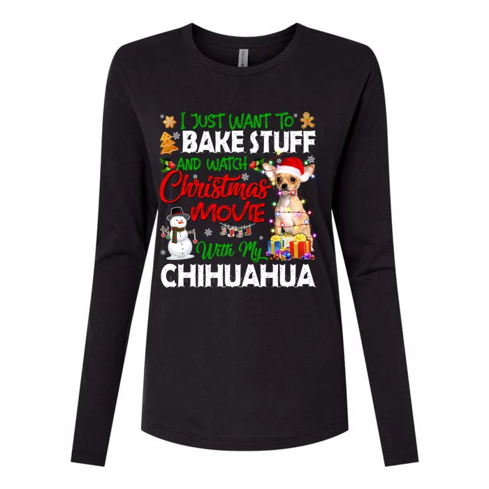 I Just Want To Bake Stuff And Christmas Movie With Chihuahua Gift Womens Cotton Relaxed Long Sleeve T-Shirt