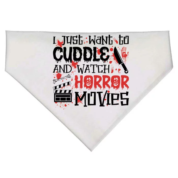 I Just Want To Cuddle And Watch Horror Movies USA-Made Doggie Bandana