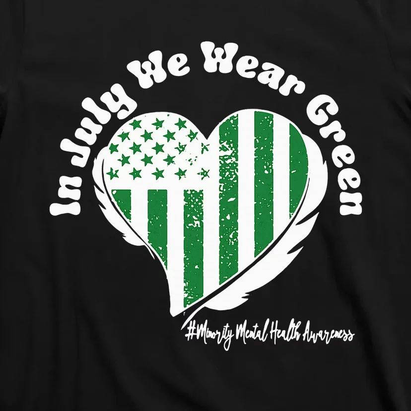 In July We Wear Green Minority Mental Health Awareness Heart T-Shirt